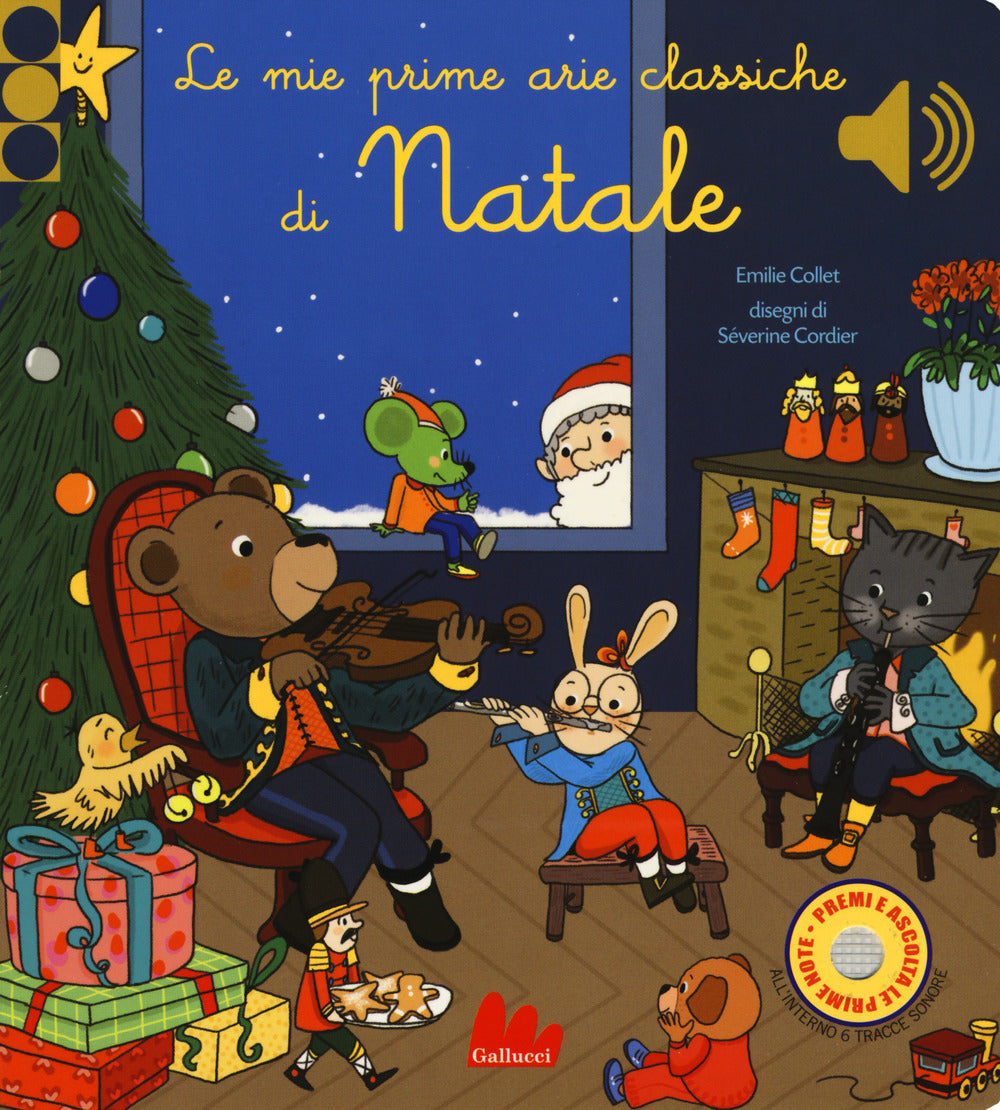 Le mie prime arie classiche di Natale. Libro sonoro