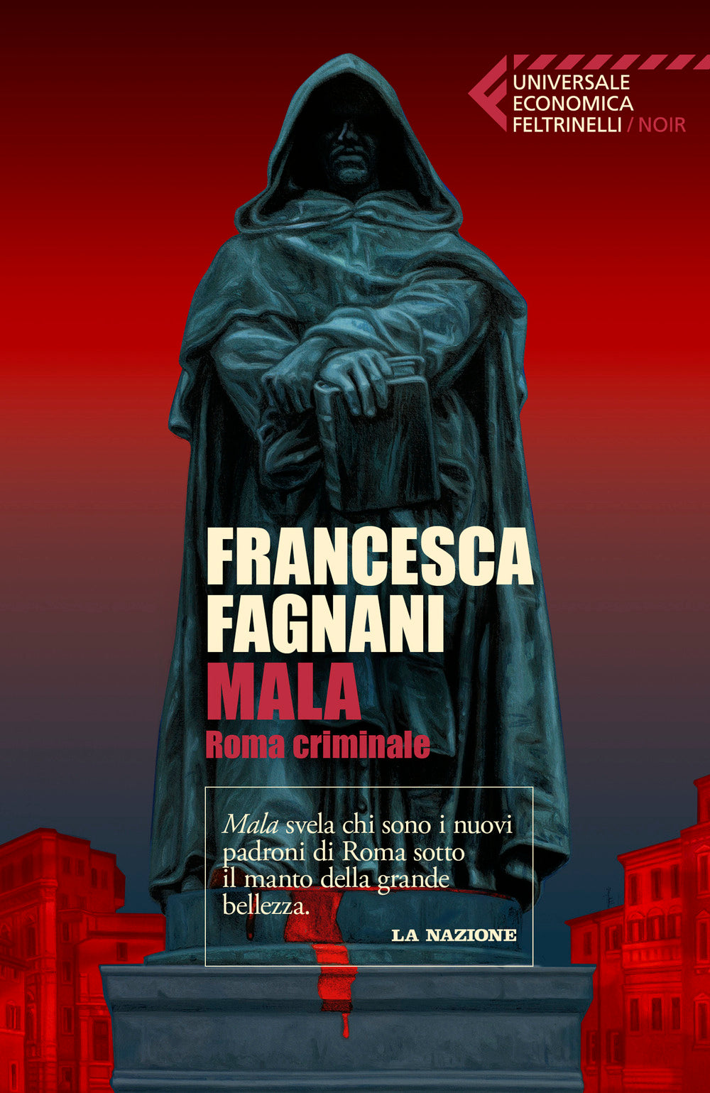 Mala. Roma criminale