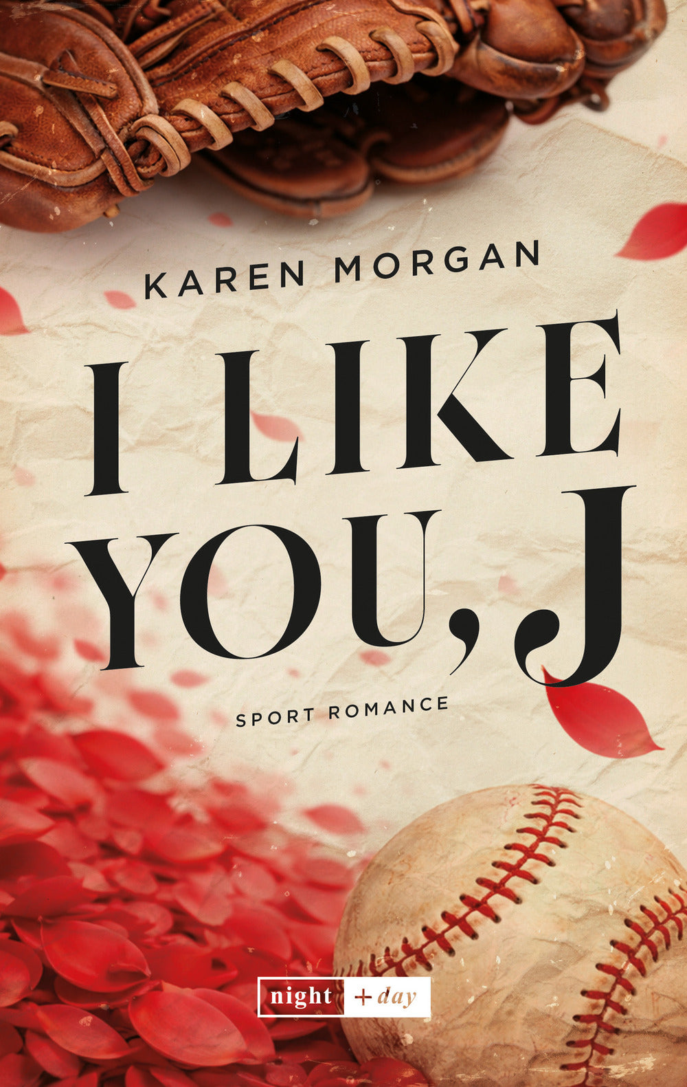 I like you, J