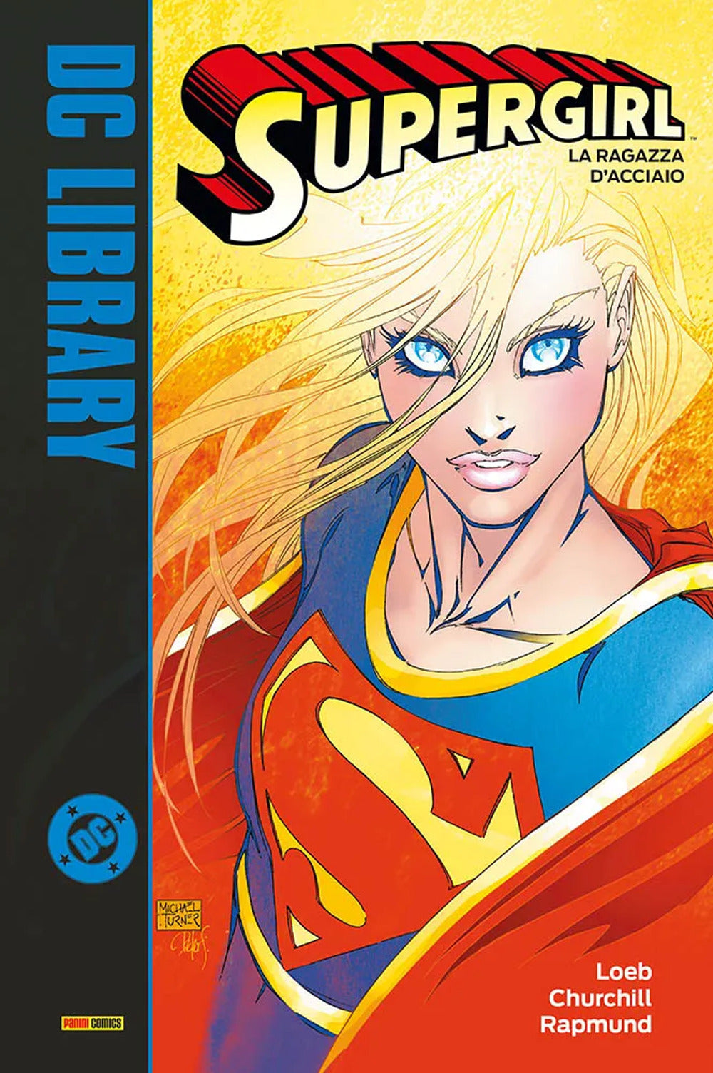 La ragazza d'acciaio. Supergirl. Vol. 1