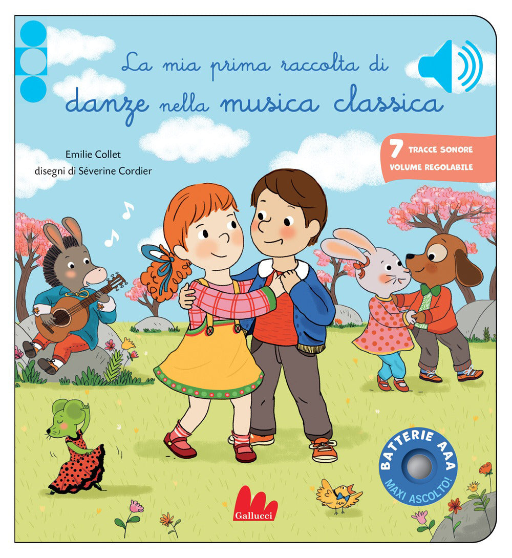 La mia prima raccolta di danze nella musica classica. Classici sonori