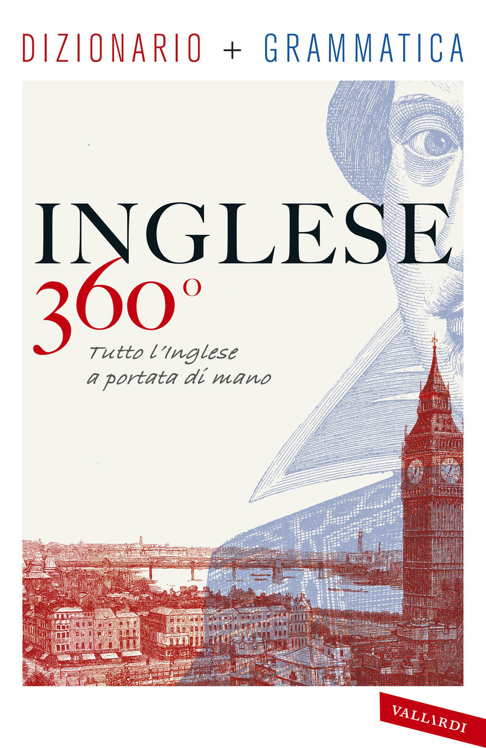 Inglese 360°. Dizionario + grammatica. Tutto l'inglese a portata di mano