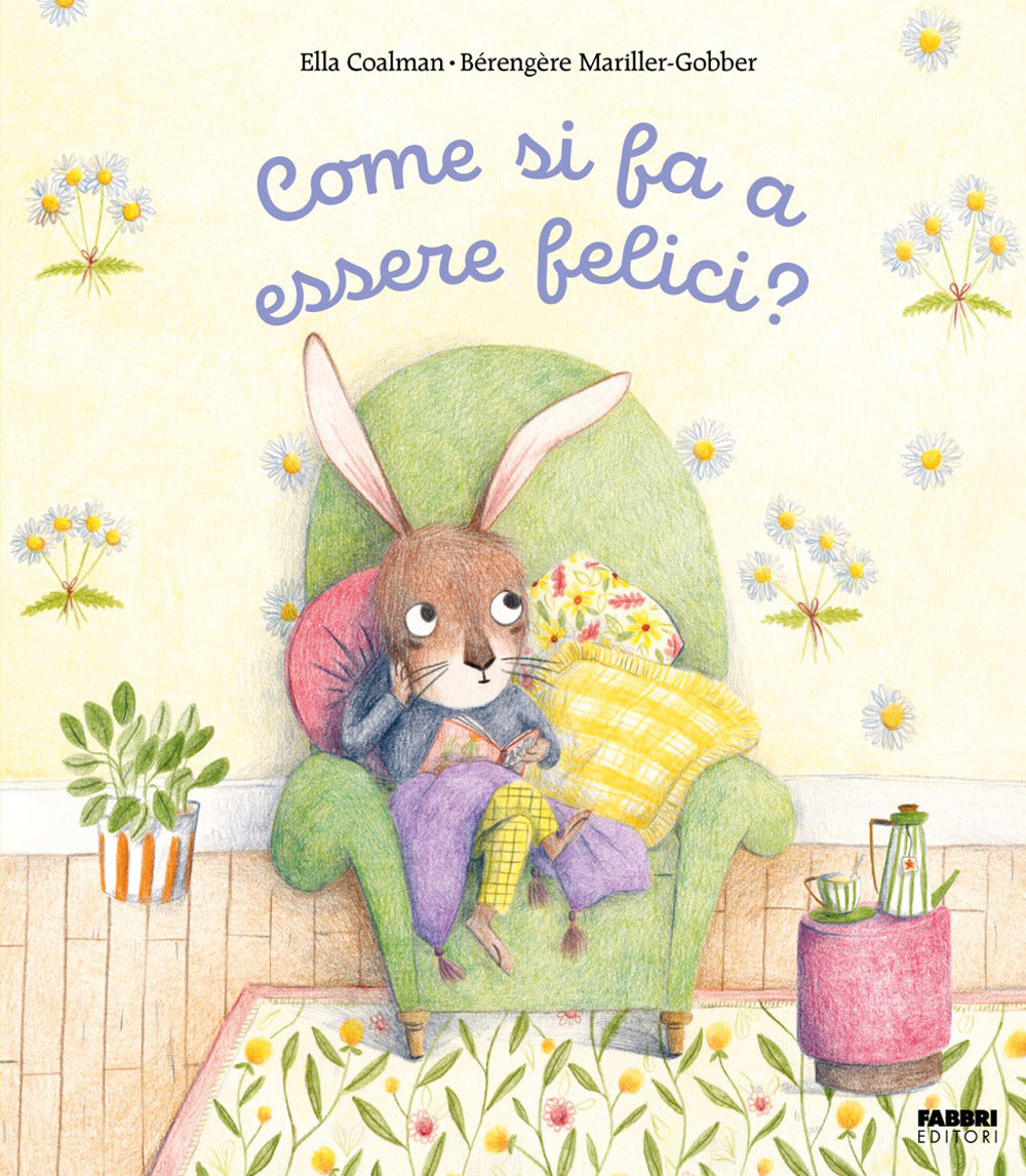 Come si fa a essere felici?