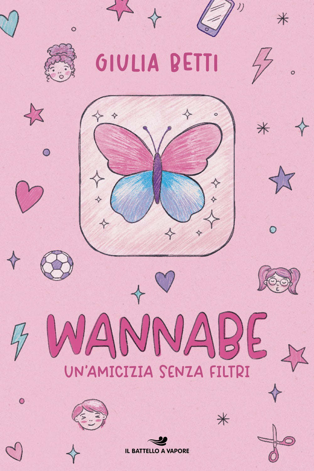 Wannabe. Un'amicizia senza filtri