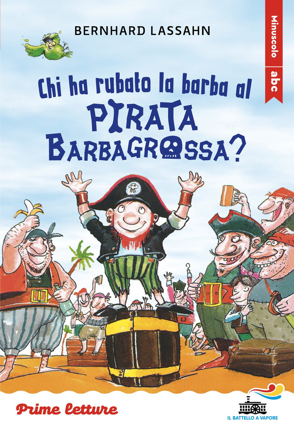 Chi ha rubato la barba al pirata Barbagrossa? Stampatello minuscolo a leggibilità facilitata