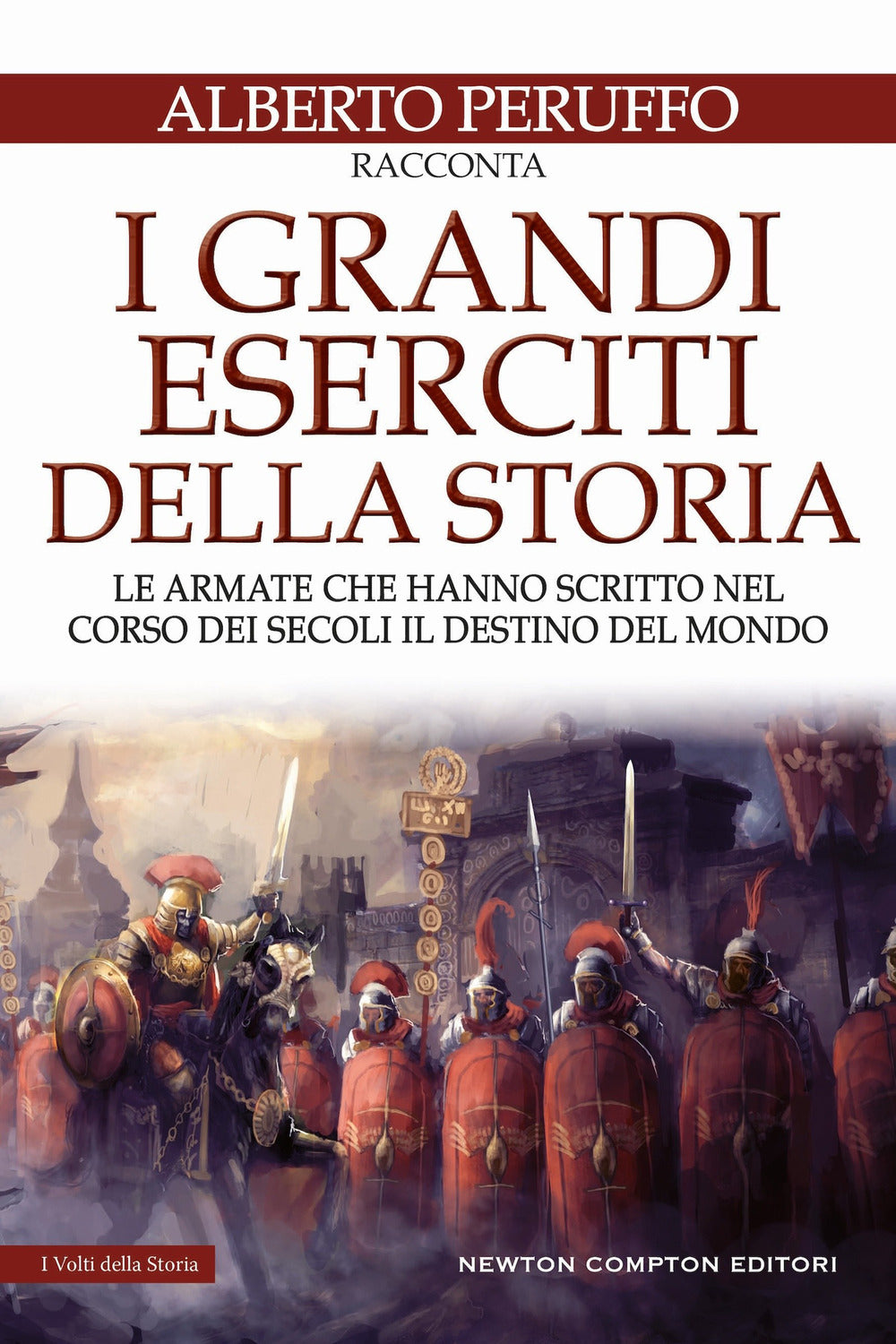 I grandi eserciti della storia