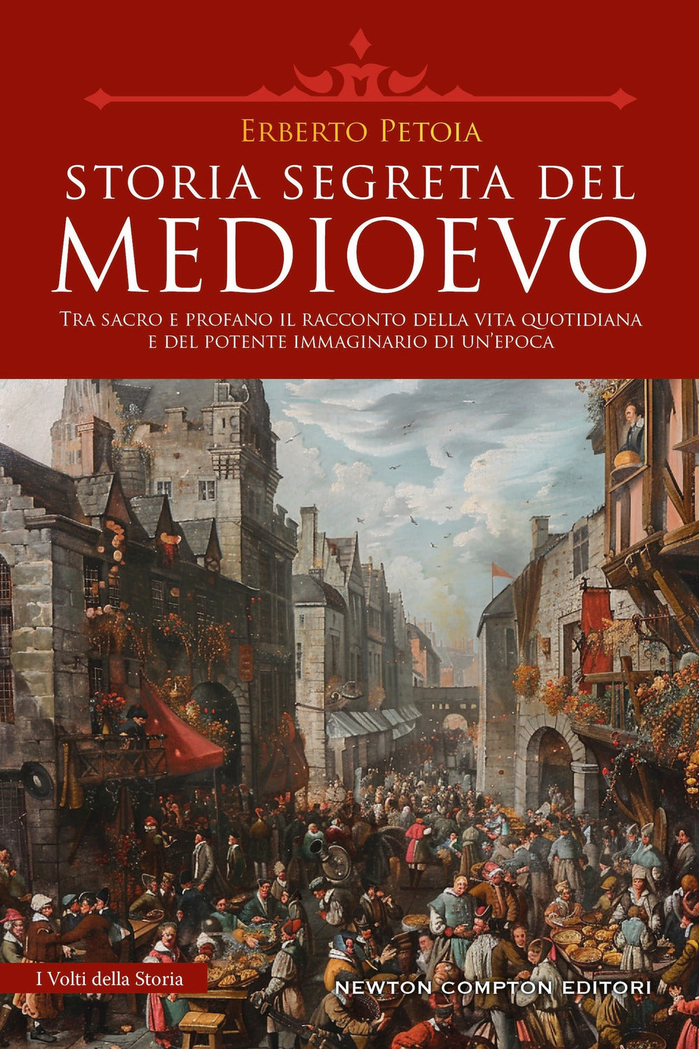 Storia segreta del Medioevo