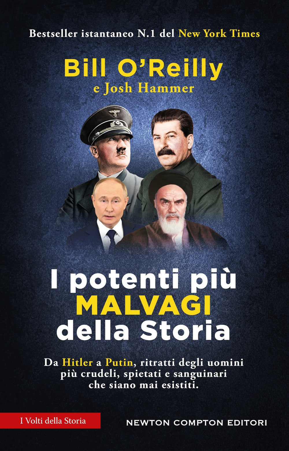 I potenti più malvagi della storia
