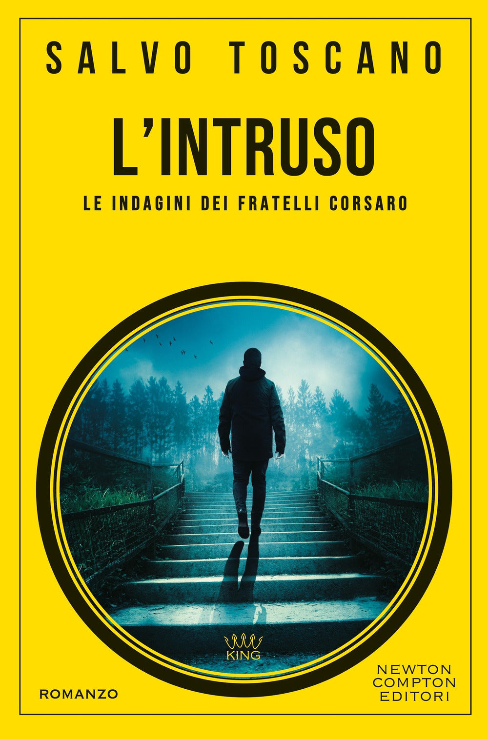 L'intruso. Le indagini dei fratelli Corsaro