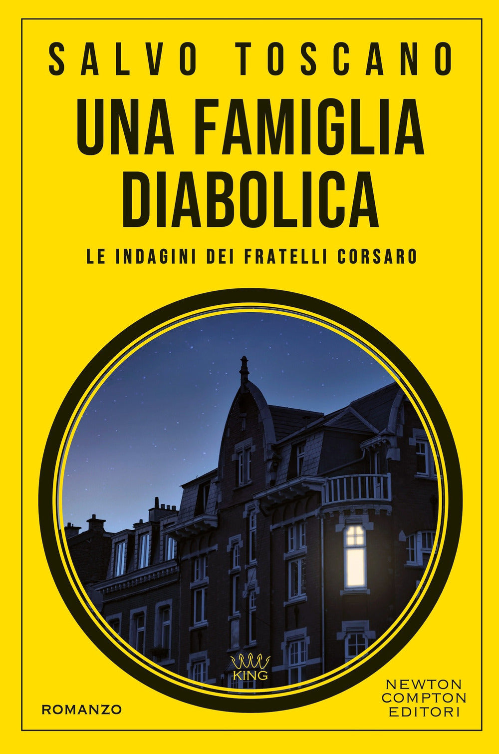 Una famiglia diabolica. Le indagini dei fratelli Corsaro