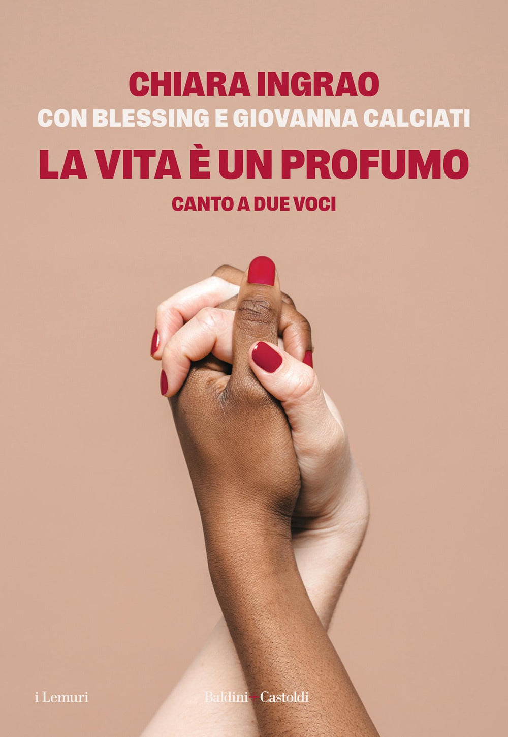 La vita è un profumo. Canto a due voci