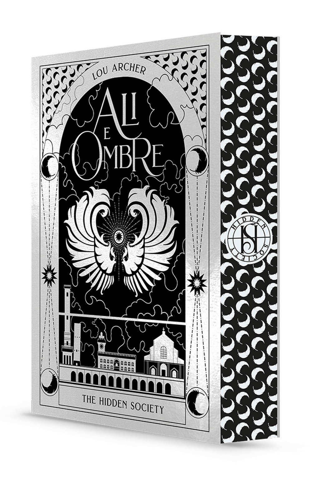 Ali e ombre. The hidden society. Vol. 4