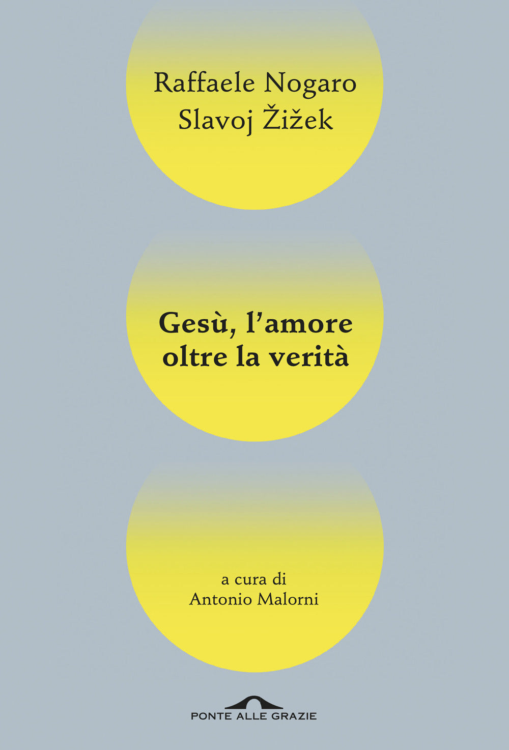 Gesù, l'amore oltre la verità