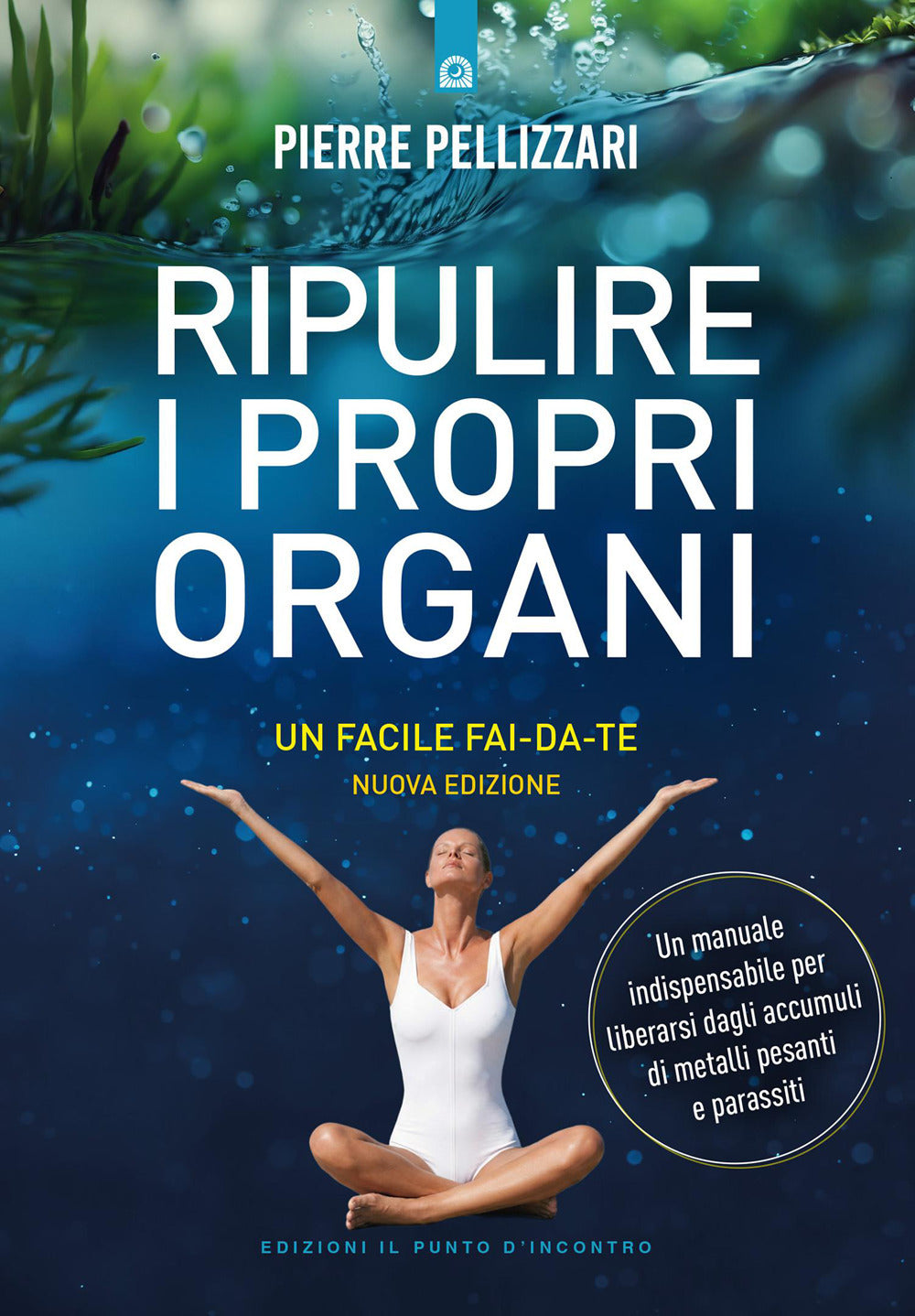 Ripulire i propri organi. Un facile fai-da-te