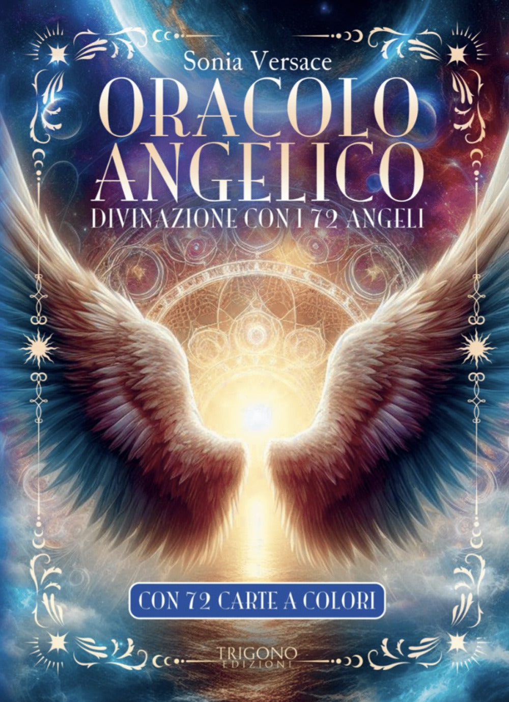 Oracolo angelico. Divinazione con i 72 angeli