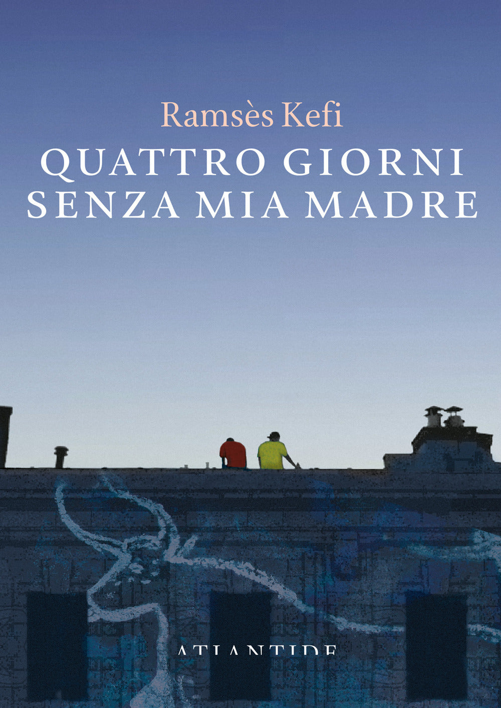 Quattro giorni senza mia madre