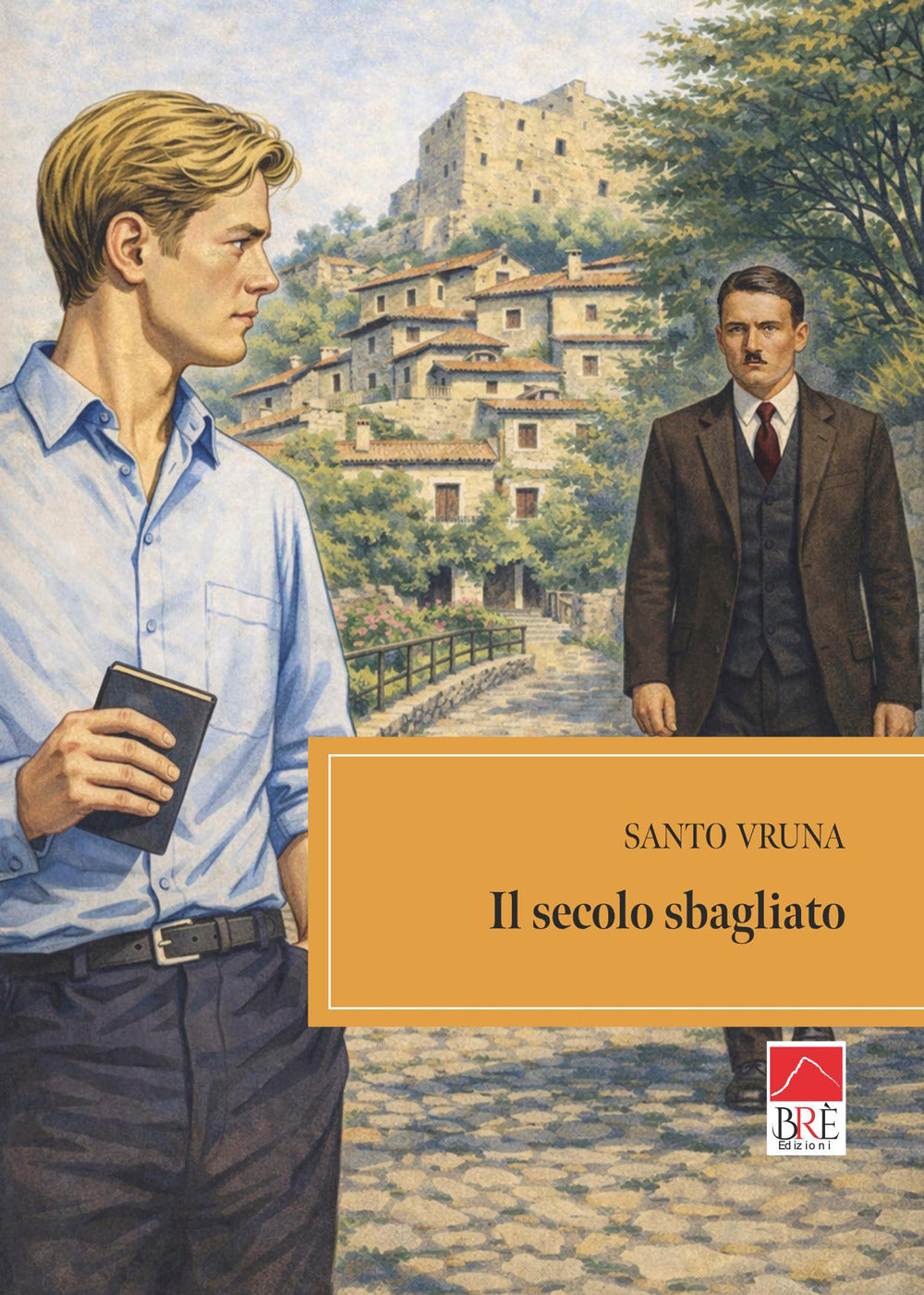 Il secolo sbagliato