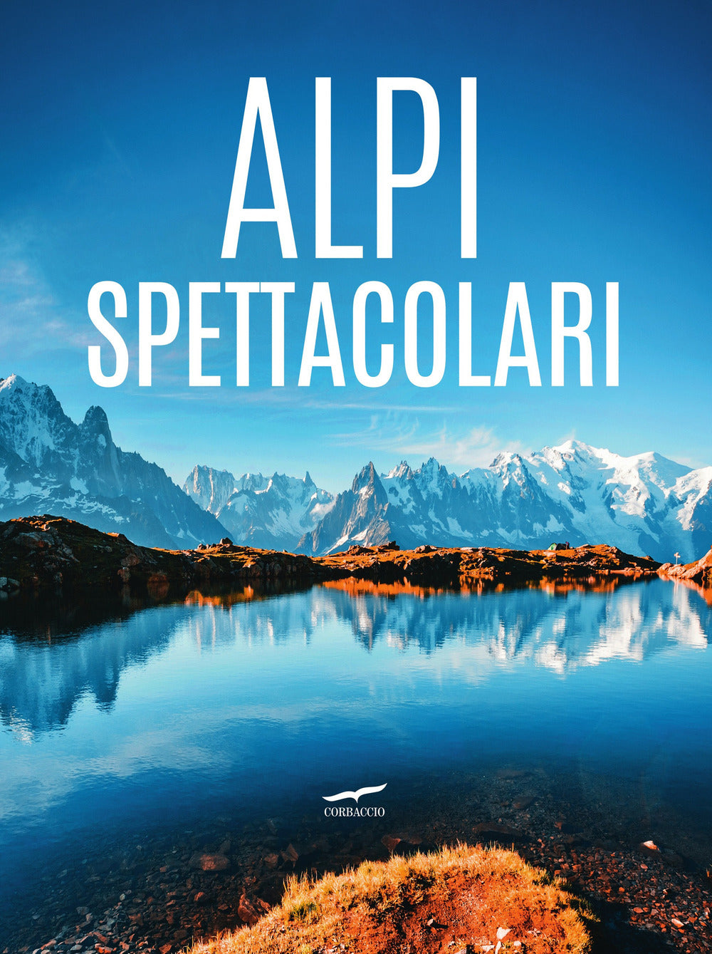 Alpi spettacolari