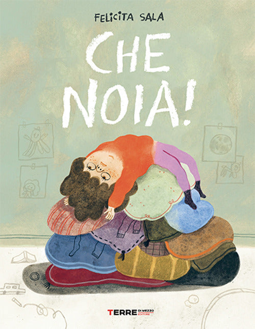 Che noia!