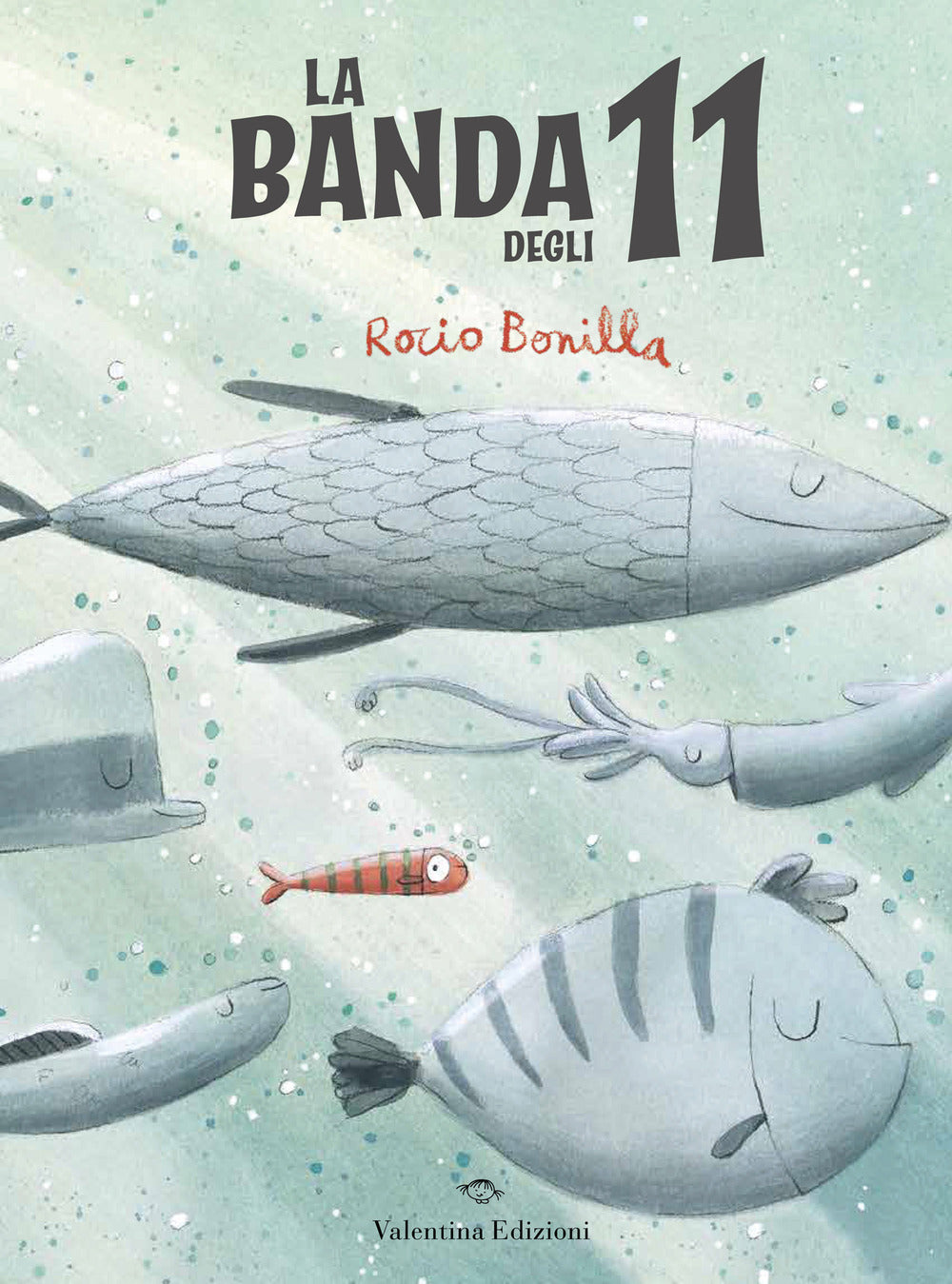 La banda degli undici