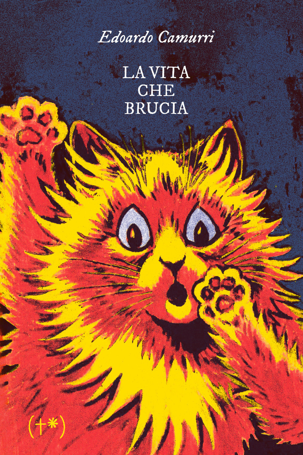 La vita che brucia