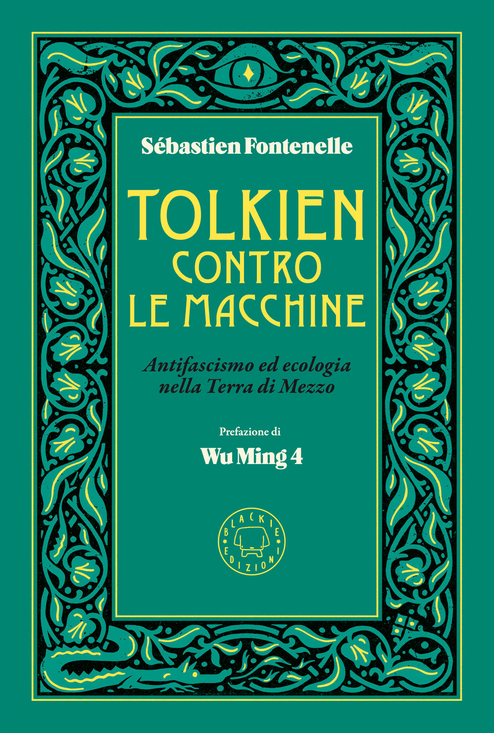 Tolkien contro le macchine. Antifascismo ed ecologia nella Terra di Mezzo