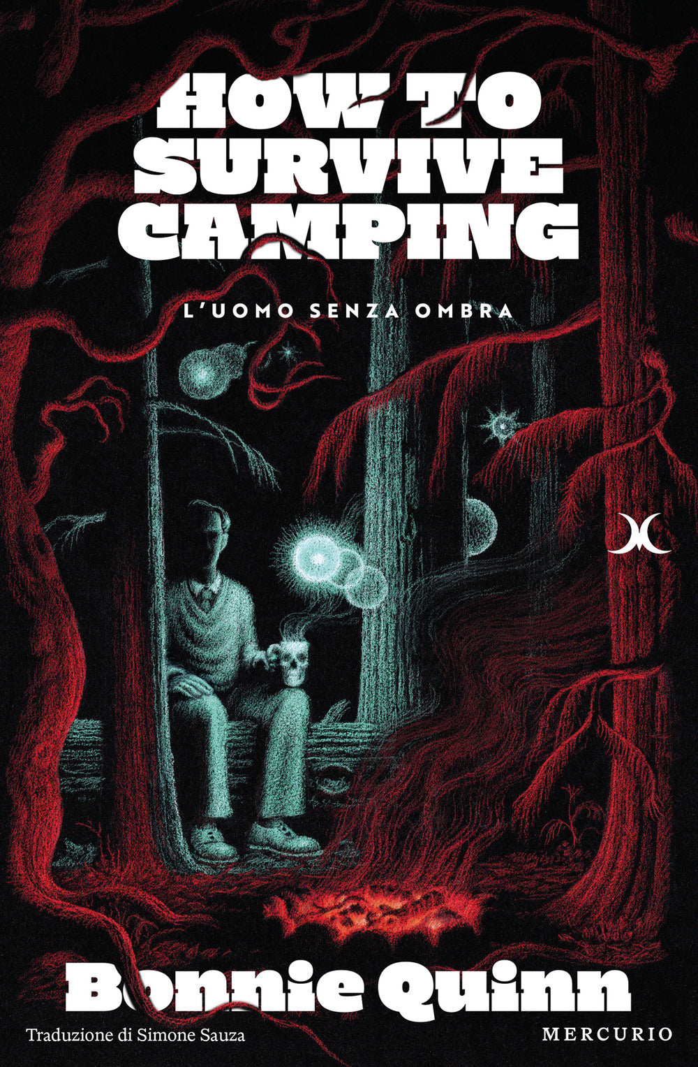 L'uomo senza ombra. How to survive camping