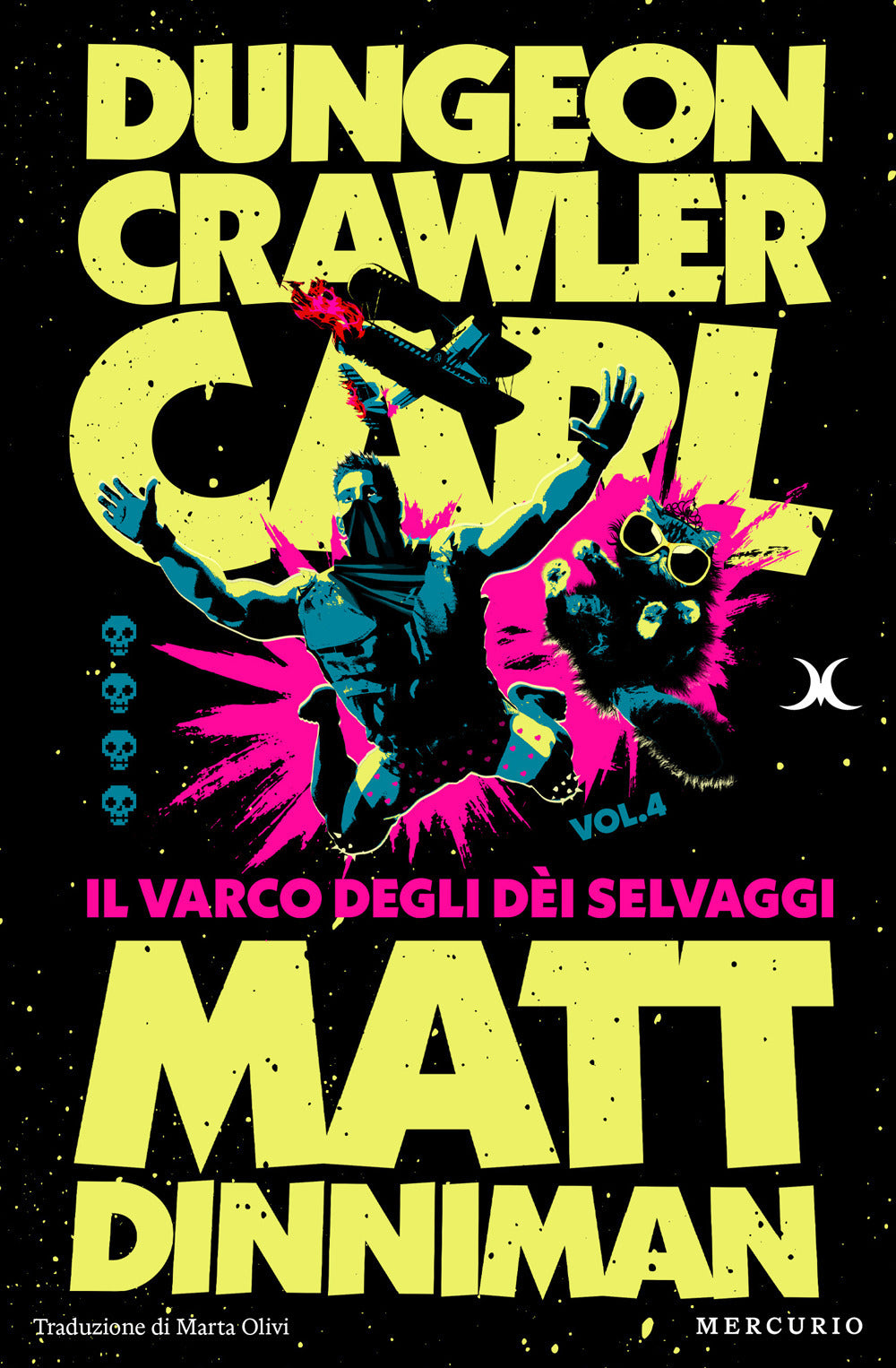 Il varco degli dei selvaggi. Dungeon Crawler Carl. Vol. 4