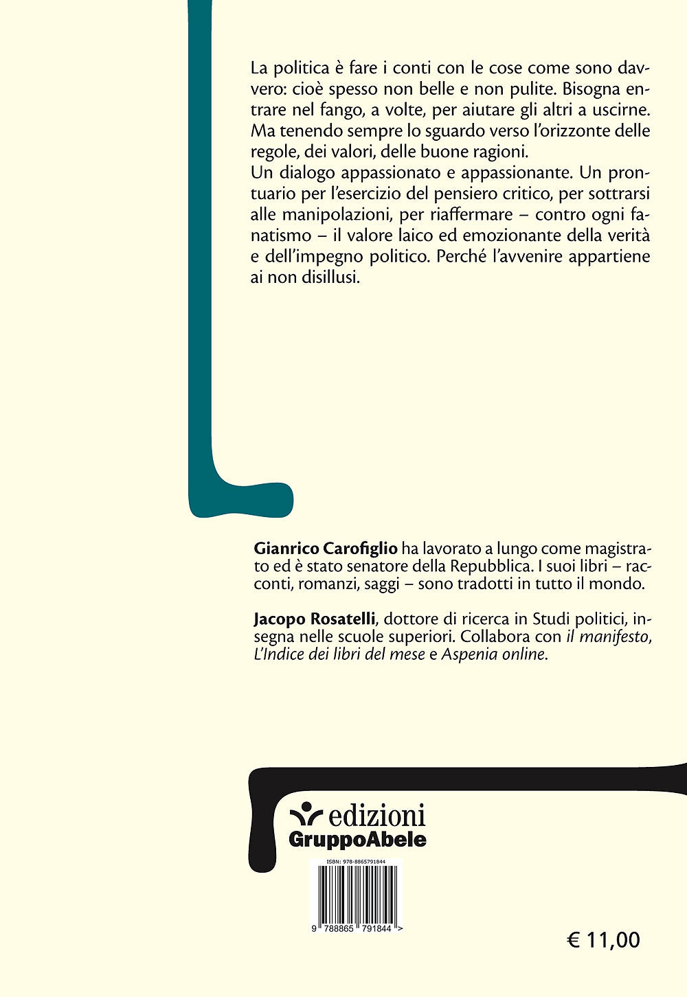 Con i piedi nel fango. Conversazioni su politica e verità