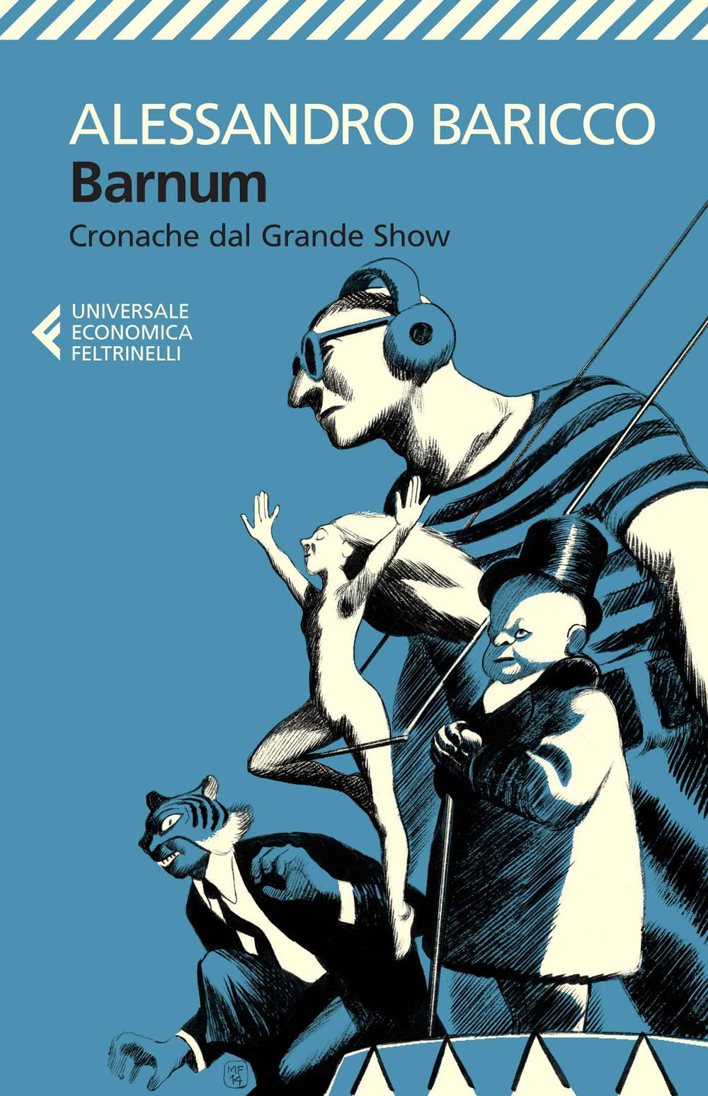 Barnum. Cronache dal grande show.