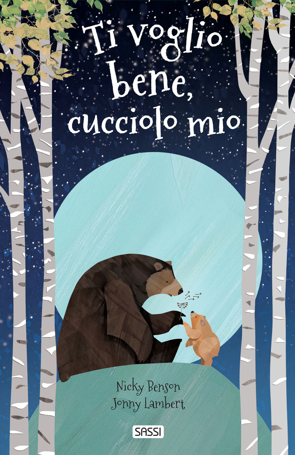 Ti voglio bene, cucciolo mio. Ediz. a colori.