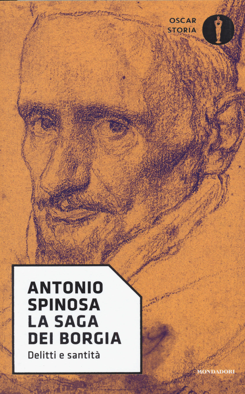 La saga dei Borgia. Delitti e santità.