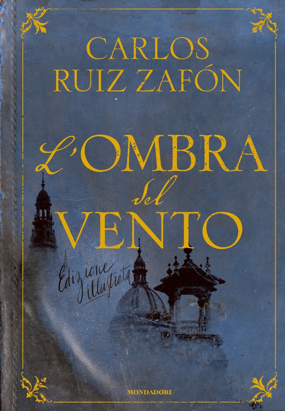 L'ombra del vento. Ediz. illustrata.