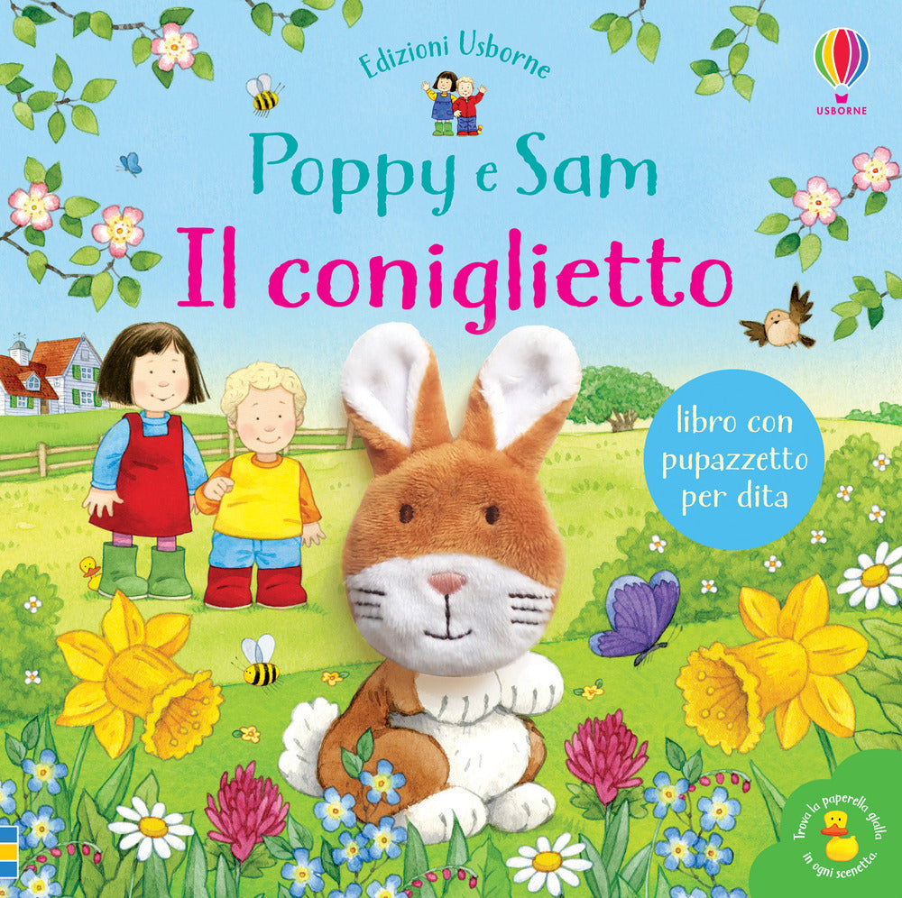 Il coniglietto. Poppy e Sam. Ediz. a colori.