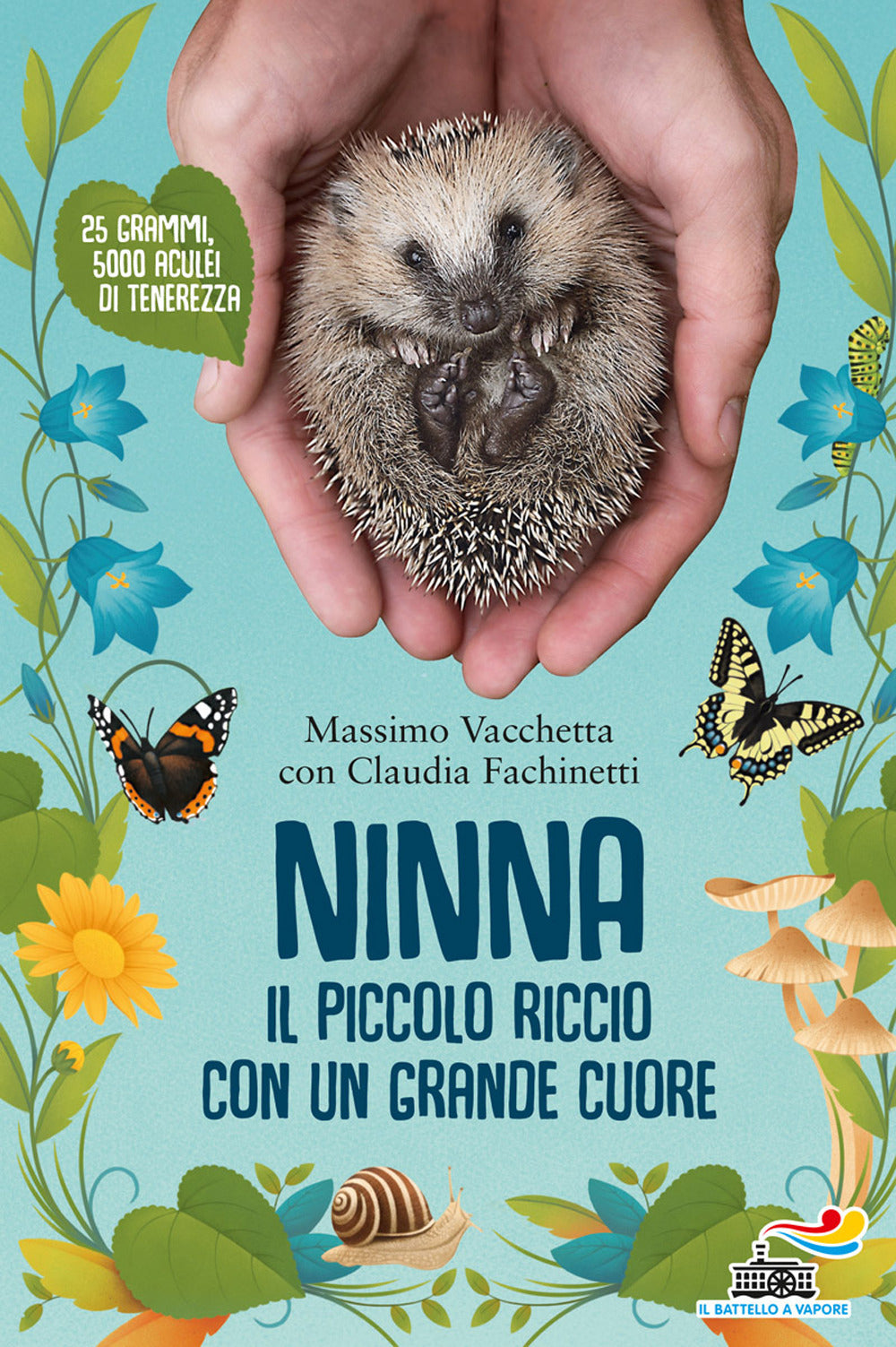 Ninna. Il piccolo riccio con un grande cuore.