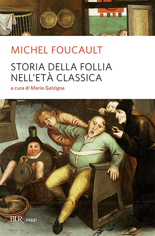Storia della follia nell'età classica.