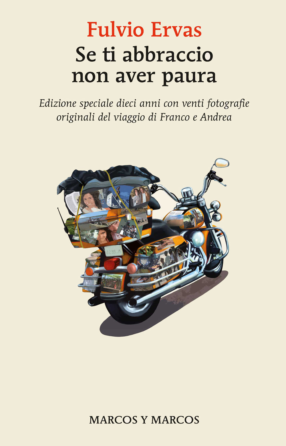 Se ti abbraccio non aver paura. Ediz. speciale.