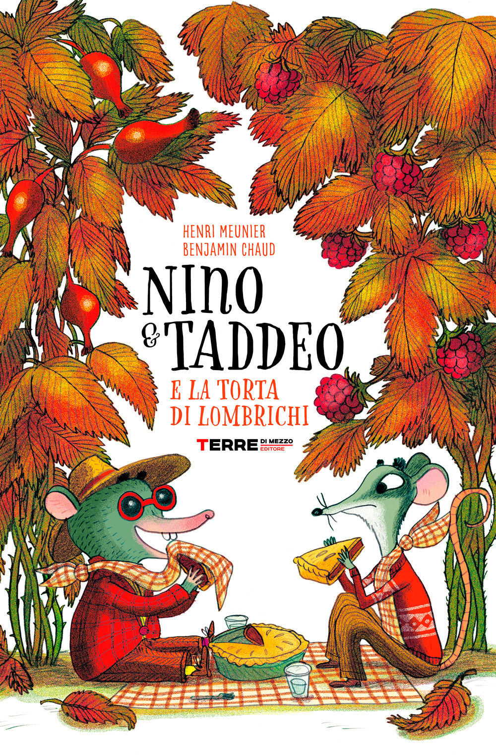Nino & Taddeo e la torta di lombrichi. Ediz. a colori.