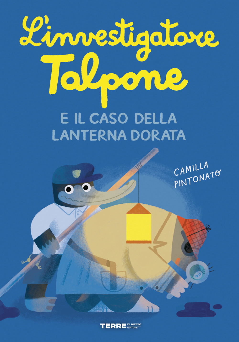 L'investigatore Talpone e il caso della lanterna dorata.