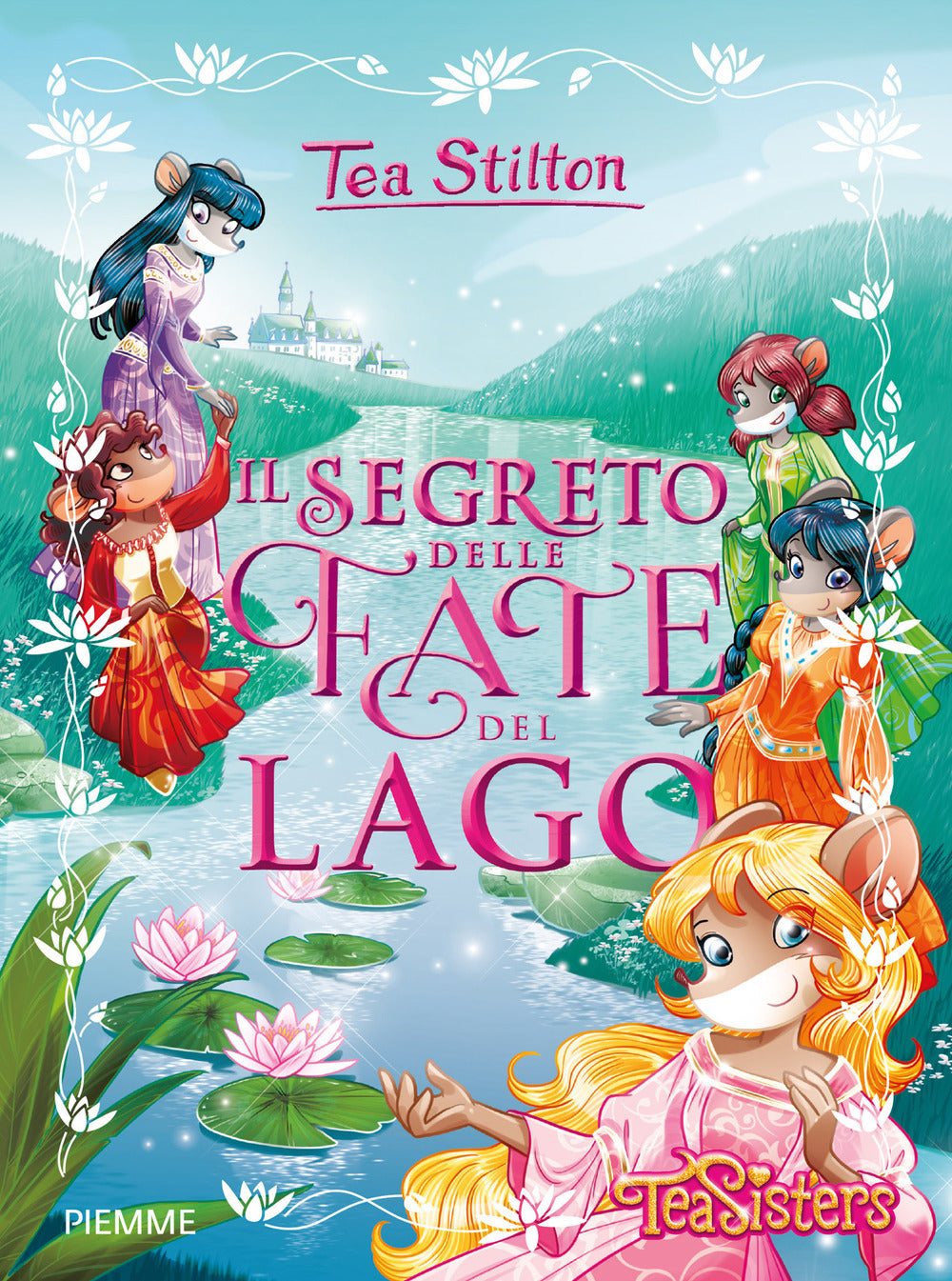 Il segreto delle fate del lago. Ediz. a colori.
