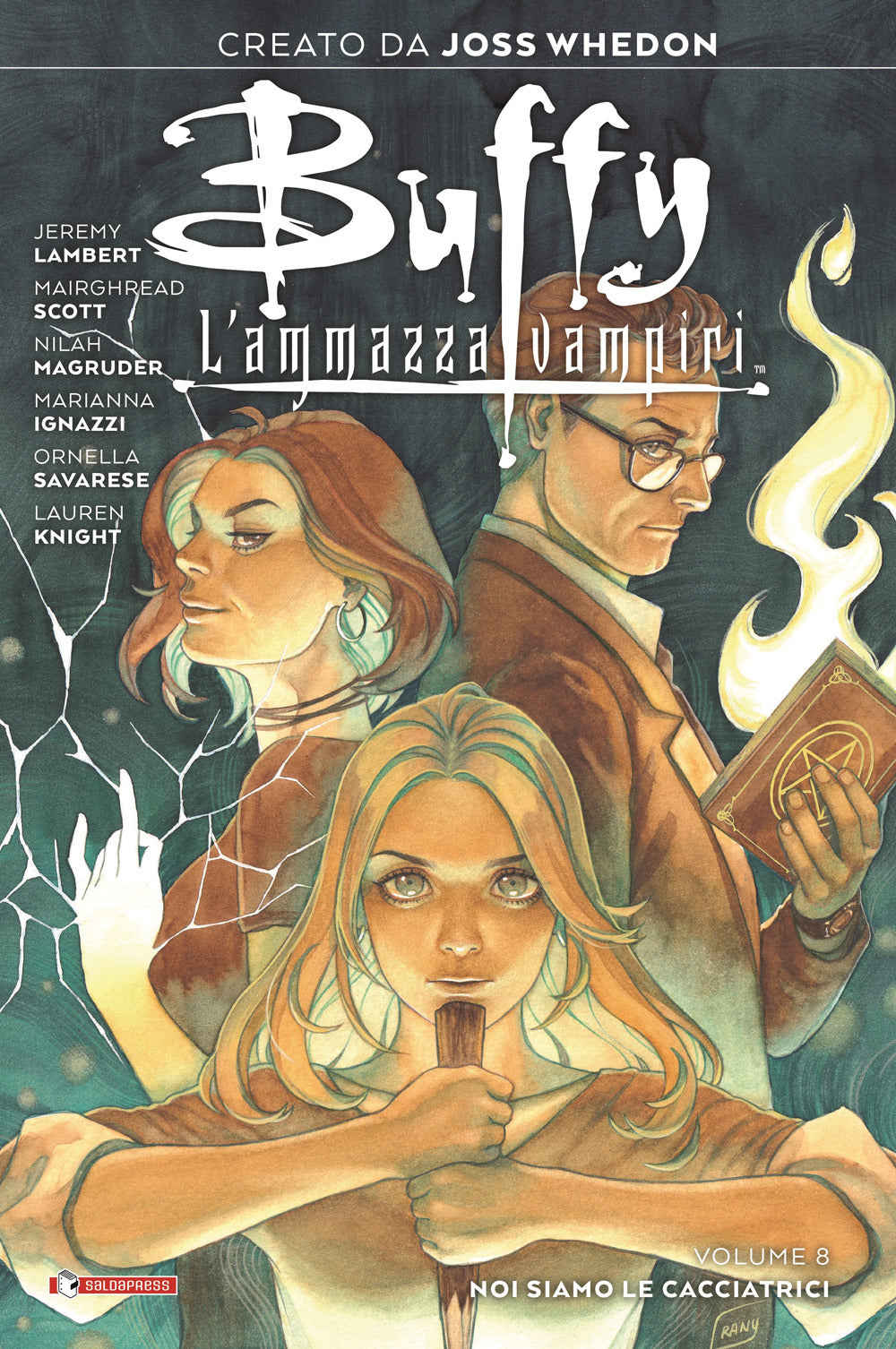 Buffy. L'ammazzavampiri. Vol. 8: Noi siamo le cacciatrici.