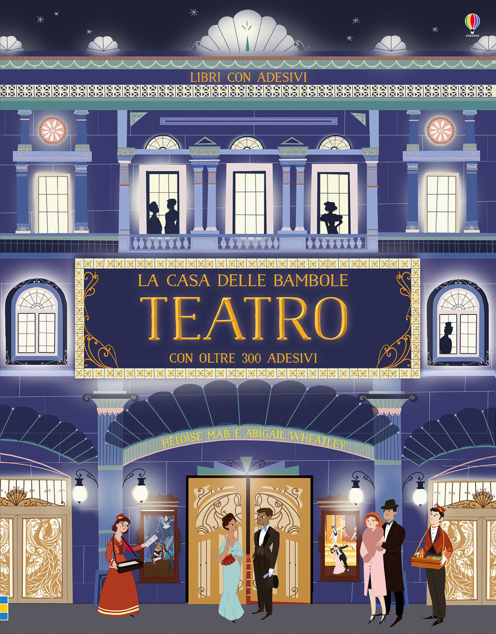 La casa delle bambole. Il teatro. Con adesivi. Ediz. a colori.