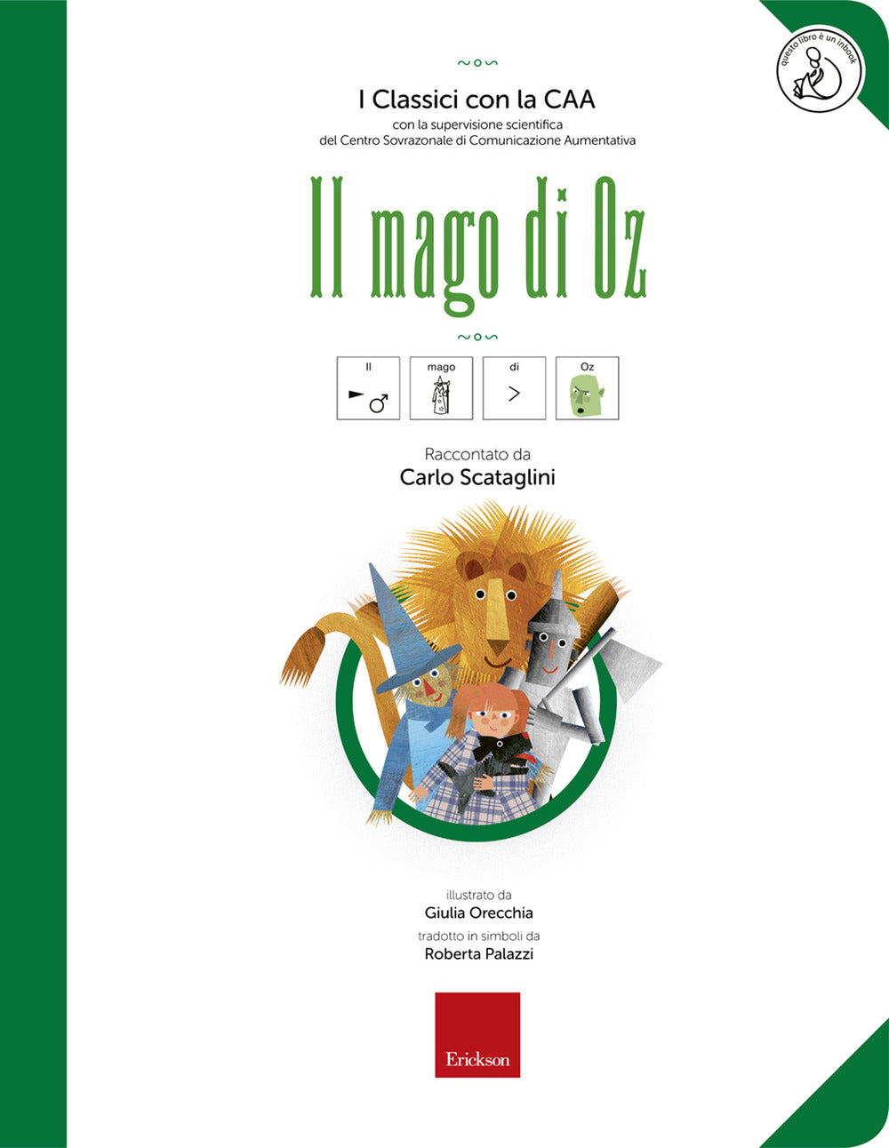 Il mago di Oz. Ediz. CAA. Con audiolibro.