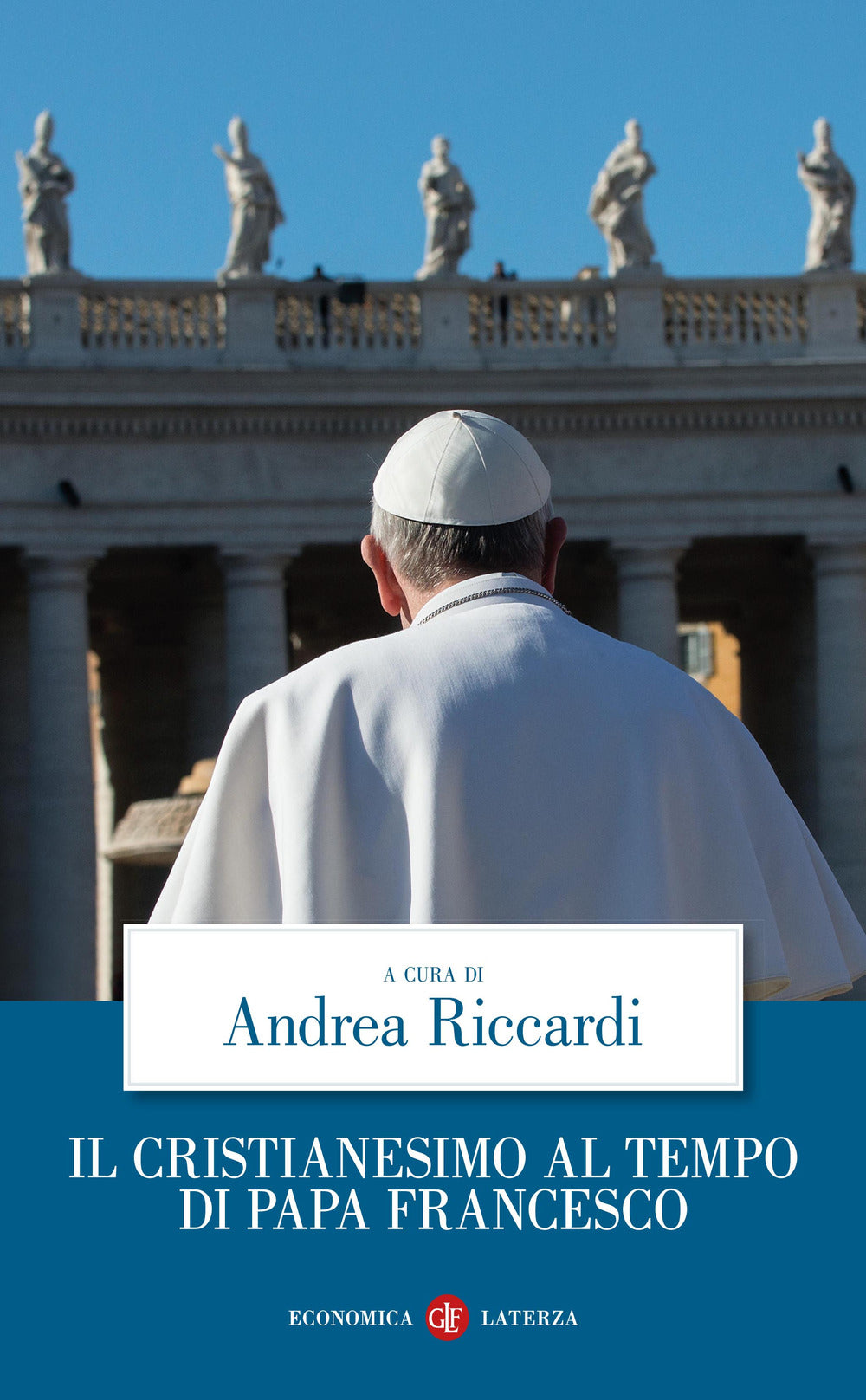 Il cristianesimo al tempo di papa Francesco.