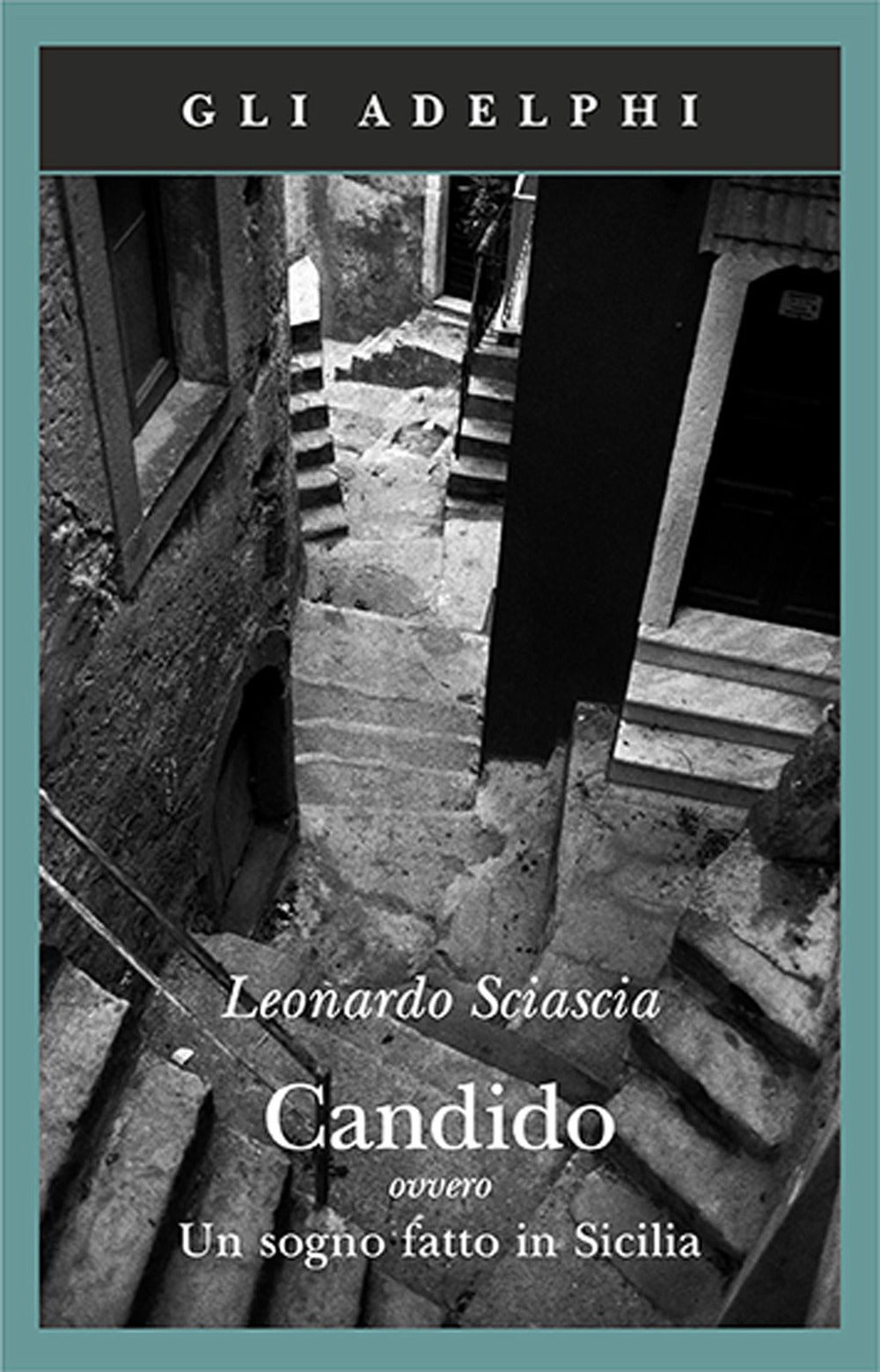Candido ovvero Un sogno fatto in Sicilia.