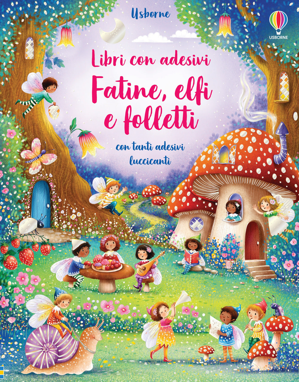 Fatine, elfi e folletti. Libro con adesivi. Ediz. a colori.