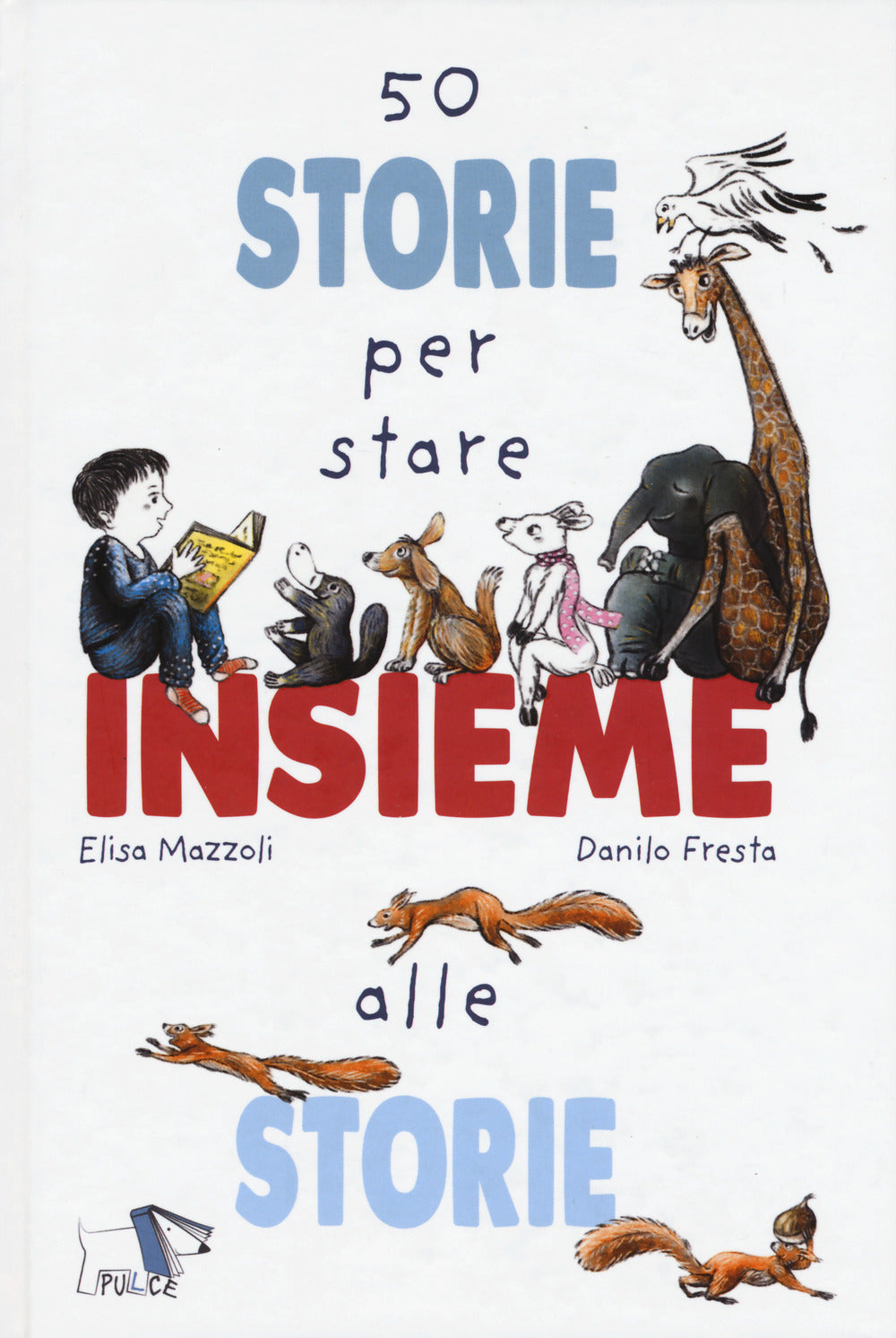 50 storie per stare insieme alle storie.
