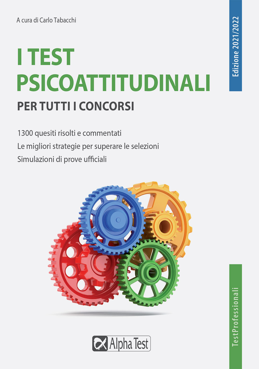I test psicoattitudinali per tutti i concorsi.