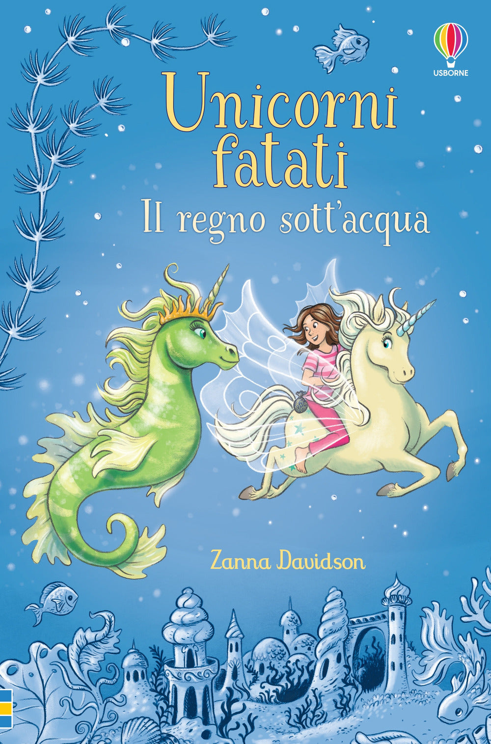 Il regno sott'acqua.