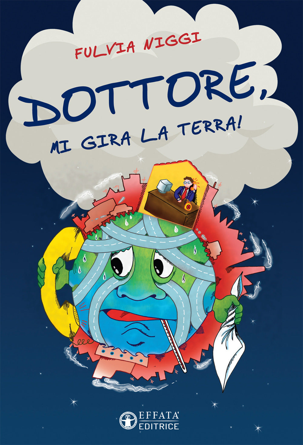 Dottore, mi gira la terra!.
